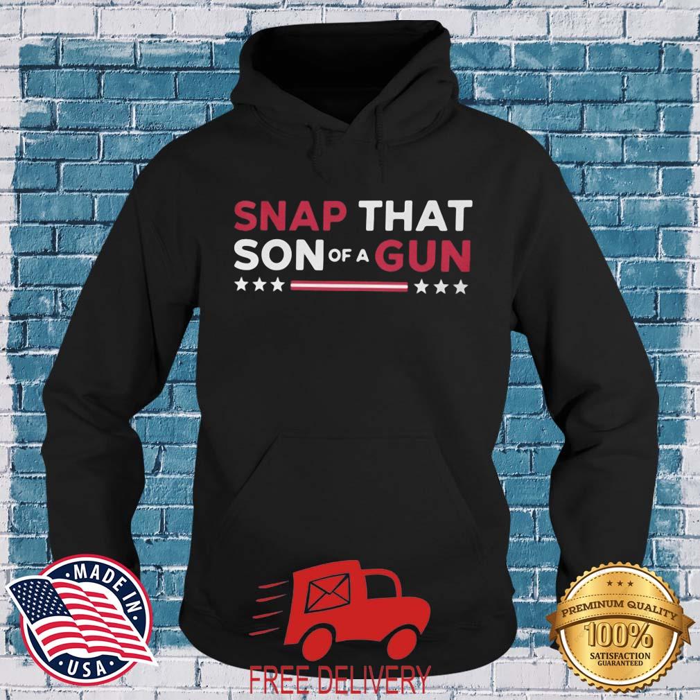 Snap That Son Of A Gun 2022 Shirt MockupHR hoodie den