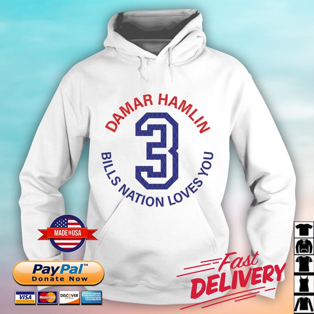Damar Hamlin Buffalo Bills Nation Love You s hoodie